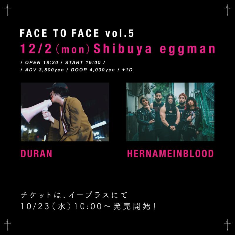 FACE TO FACE vol.5